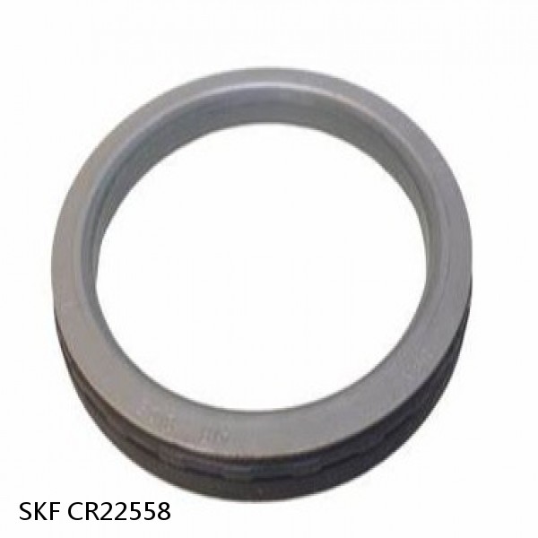 CR22558 SKF SKF SEAL