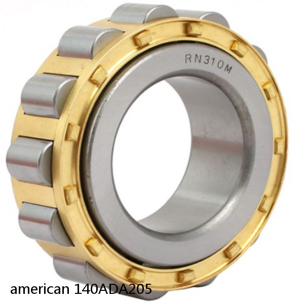 american 140ADA205 SINGLE ROW CYLINDRICAL ROLLER BEARING